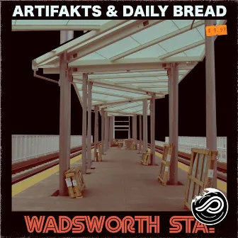 Wadsworth Sta. (with Daily Bread) by Artifakts