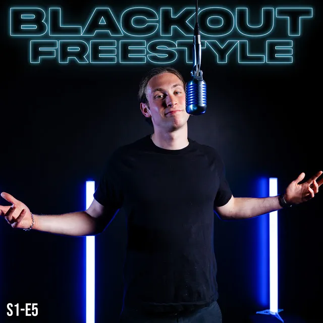 Blackout Freestyle - S1-E5