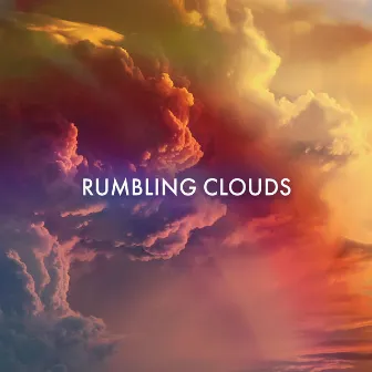 Rumbling Clouds by Rain Meditations