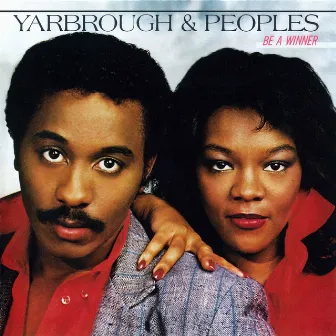 Be a Winner by Yarbrough & Peoples