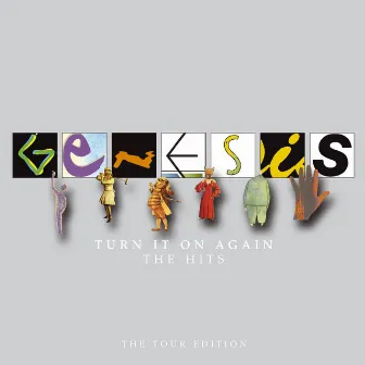 Turn It on Again: The Hits - The Tour Edition by Genesis