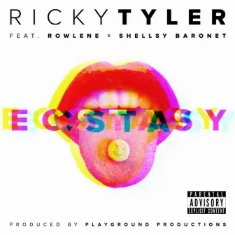 Ecstasy by Ricky Tyler