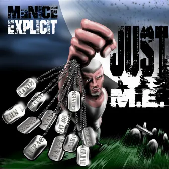 Just M.E. by MENICE EXPLICIT