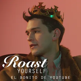 El Bonito de Youtube (Roast Yourself) by Sebastián Silva