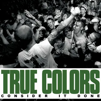 Consider It Done - EP by True Colors