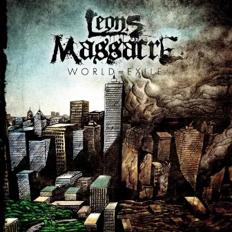 World = Exile by Leons Massacre