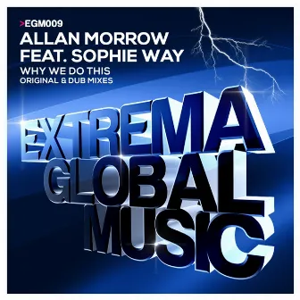 Why We Do This (feat. Sophie Way) by Allan Morrow