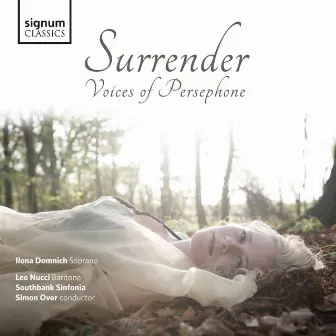 Surrender: Voices of Persephone by Southbank Sinfonia