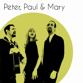 Peter, Paul & Mary by Peter