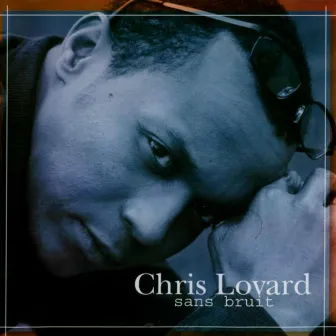 Chris Lovard (Sans bruit) by Chris Lovard