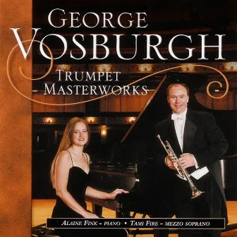 Trumpet Masterworks by George Vosburgh