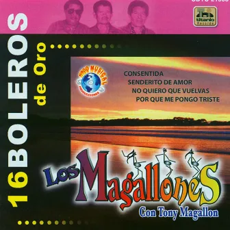 16 Boleros De Oro by Los Magallones