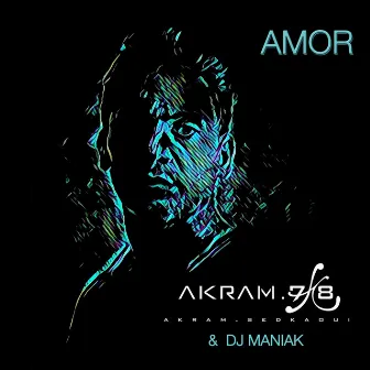 Amor by Akram Sedkaoui