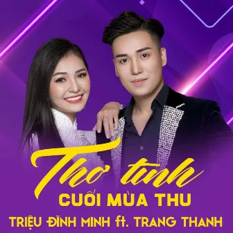 Thơ Tình Cuối Mùa Thu by Triệu Đình Minh