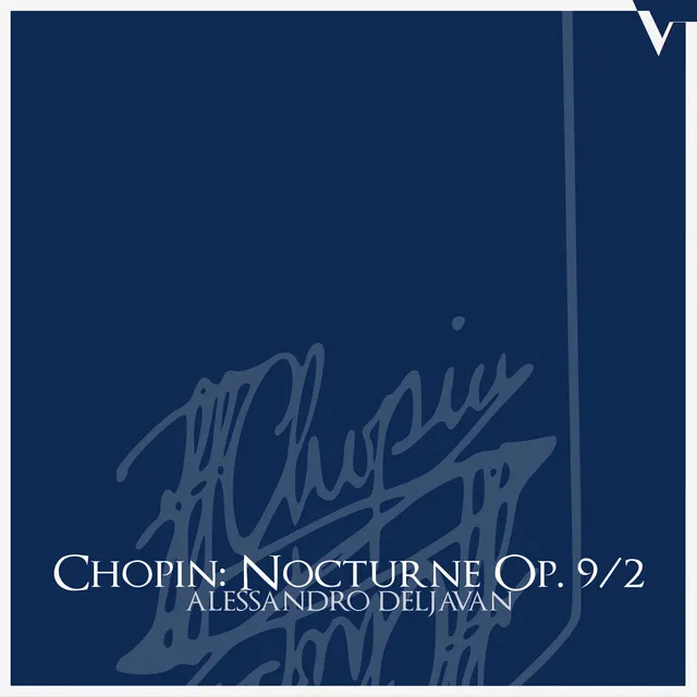 Nocturne in E-Flat Major, Op. 9 No. 2