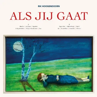 Als Jij Gaat by Rik Hoogendoorn