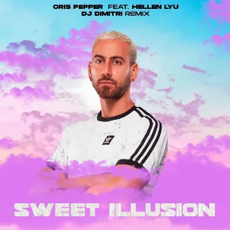 Sweet Illusion (DJ Dimitri Remix Radio Edit) by Cris Pepper