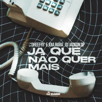 Já Que Não Quer Mais by DJ Jadson SP