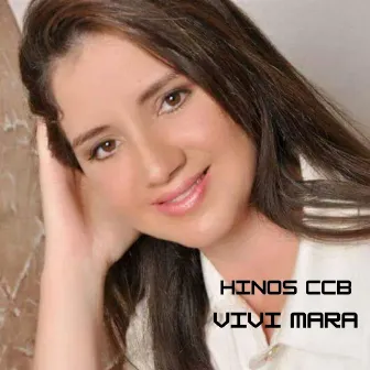 Hinos CCB by Vivi Mara