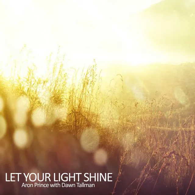 Let Your Light Shine