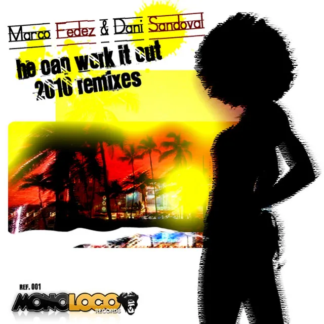 He Can Work It Out - Marco Fedez, Dani Sandoval Club Mix