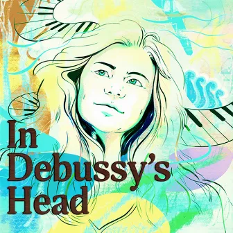 In Debussy's Head by Line Adam