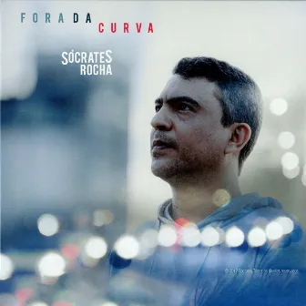 Fora da Curva by Sócrates Rocha