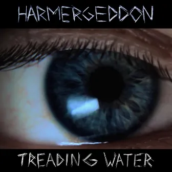 Treading Water by Harmergeddon