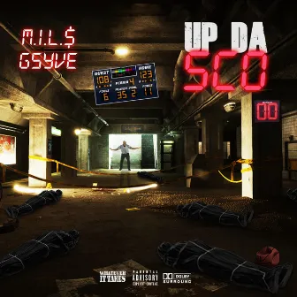 Up Da Sco by M.I.L.$.