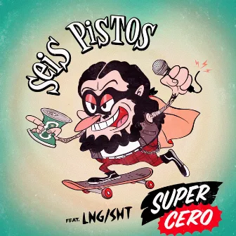 Supercero by Seis Pistos