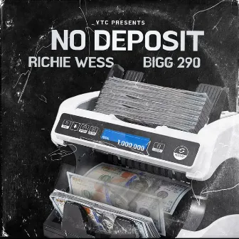 No Deposit by Richie Wess