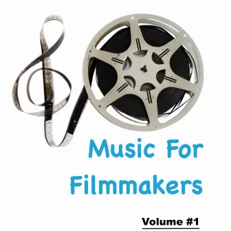 Music for Filmmakers, Vol. 1 by David Luong