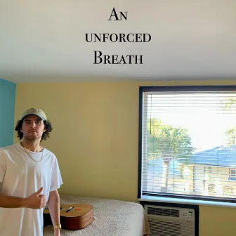 An Unforced Breath by John Crowley