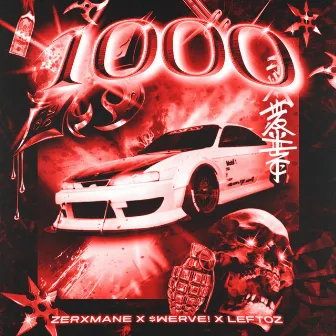 1000 by ZERXMANE