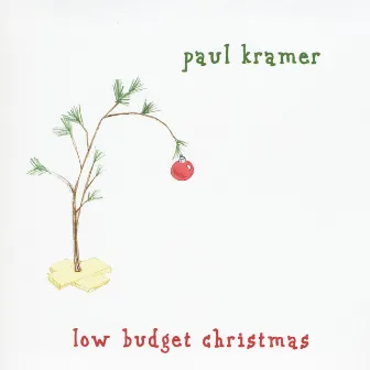 Low Budget Christmas by Paul Kramer