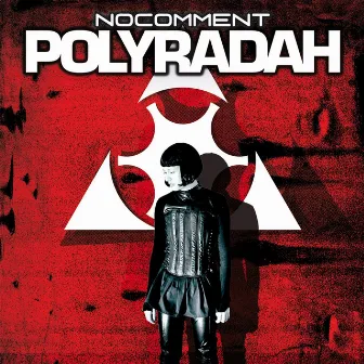 Polyradah by No Comment