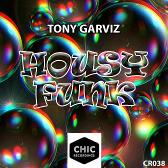 Housy Funk by Tony Garviz