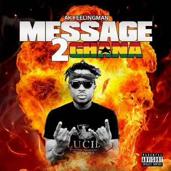 Message 2 Ghana by Ak Feeling Man