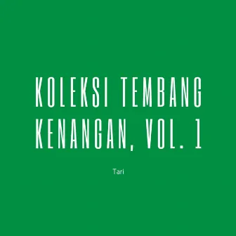 Koleksi Tembang Kenangan, Vol. 1 by Tari