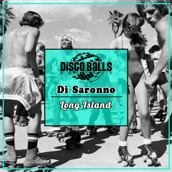 Long Island by Di Saronno