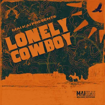 Lonely Cowboy by MAI KAI