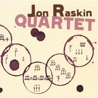 Jon Raskin Quartet by Jon Raskin