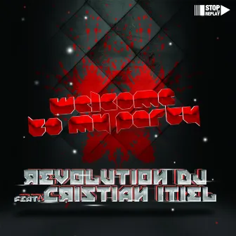 Welcome to My Party (feat. Cristian Itiel) [Remixes] by Revolution DJ