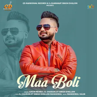 Maa Boli by Aman Mehra