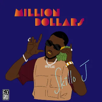 Million Dollars by Skilloj