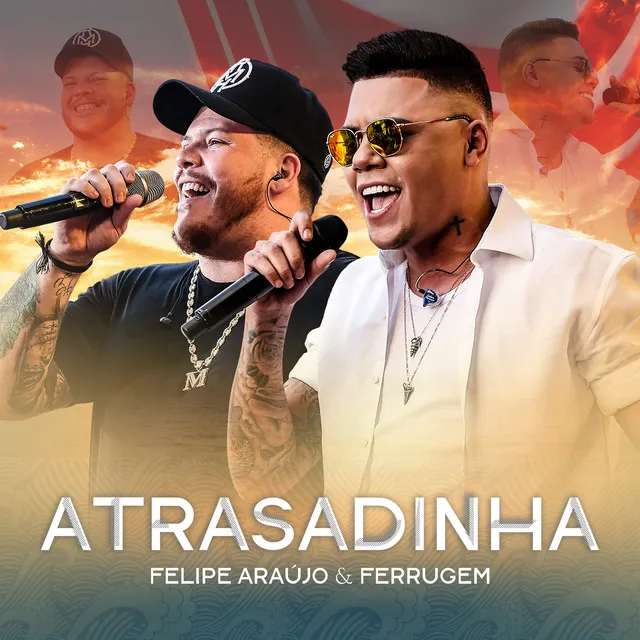 Atrasadinha - Live