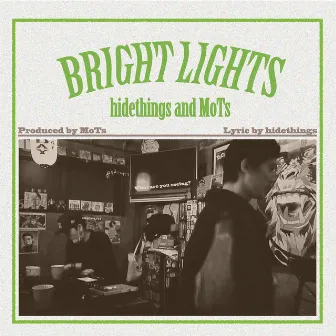 BRIGHT LIGHTS by mots