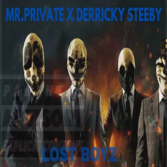 Lost Boyz by Derrickey Steeby