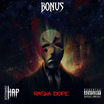 Bonus by Raska Dope