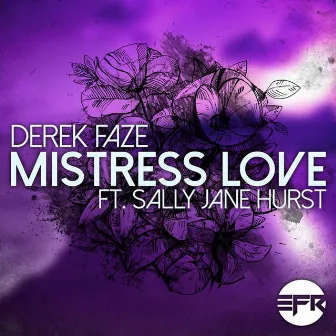 Mistress Love by Derek Faze